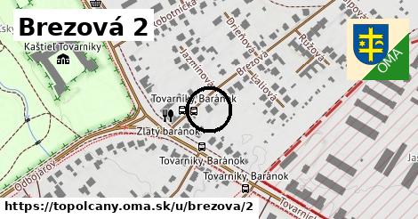 Brezová 2, Topoľčany