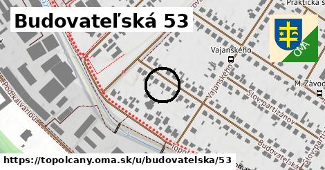 Budovateľská 53, Topoľčany