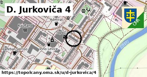 D. Jurkoviča 4, Topoľčany