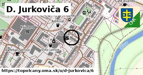 D. Jurkoviča 6, Topoľčany