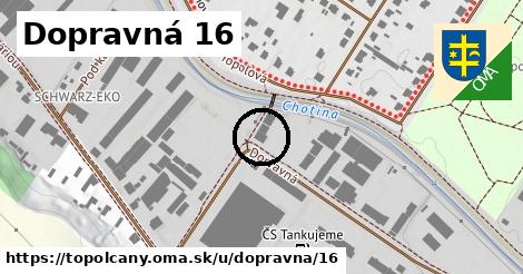 Dopravná 16, Topoľčany