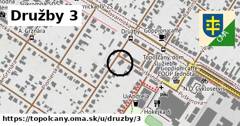 Družby 3, Topoľčany