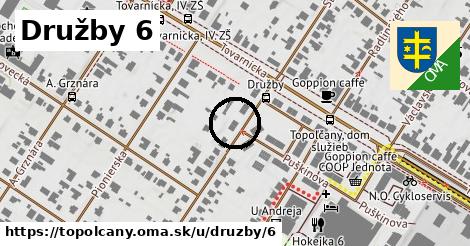 Družby 6, Topoľčany