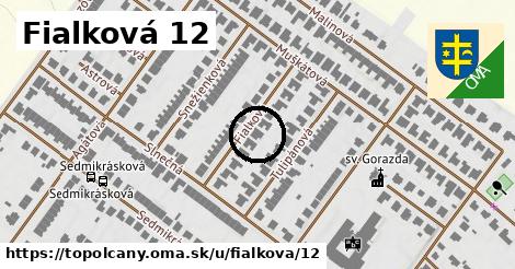 Fialková 12, Topoľčany