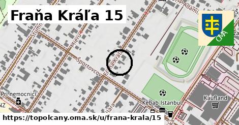 Fraňa Kráľa 15, Topoľčany