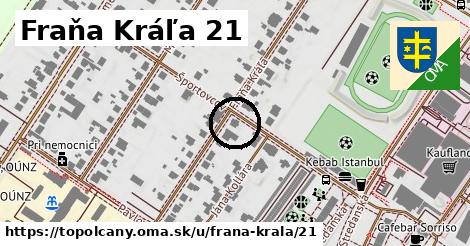 Fraňa Kráľa 21, Topoľčany