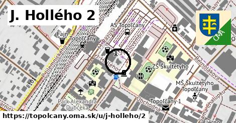 J. Hollého 2, Topoľčany