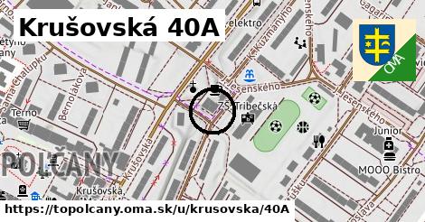 Krušovská 40A, Topoľčany