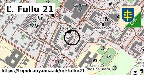 Ľ. Fullu 21, Topoľčany