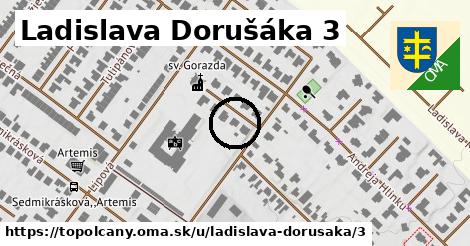 Ladislava Dorušáka 3, Topoľčany
