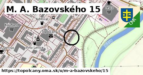 M. A. Bazovského 15, Topoľčany