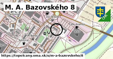 M. A. Bazovského 8, Topoľčany