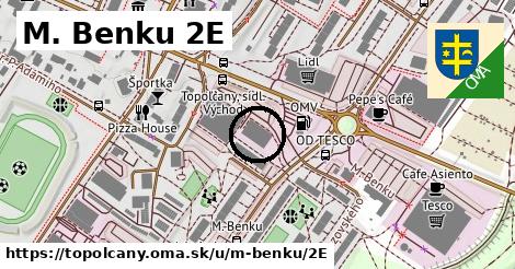 M. Benku 2E, Topoľčany