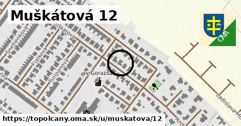 Muškátová 12, Topoľčany