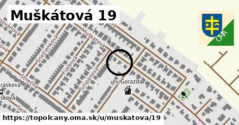 Muškátová 19, Topoľčany