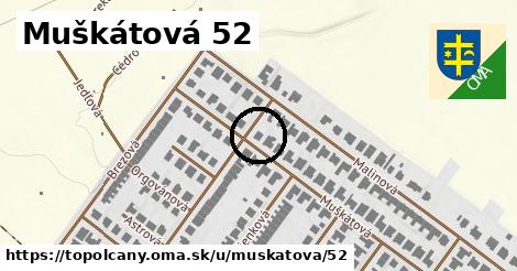 Muškátová 52, Topoľčany