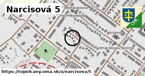 Narcisová 5, Topoľčany