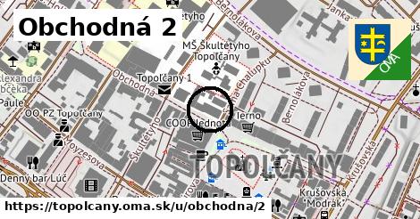 Obchodná 2, Topoľčany