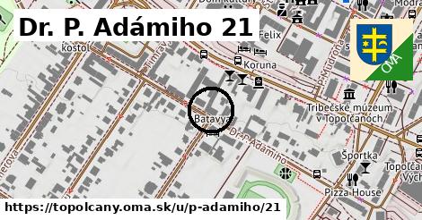 Dr. P. Adámiho 21, Topoľčany