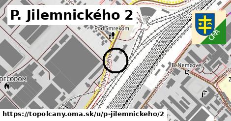 P. Jilemnického 2, Topoľčany