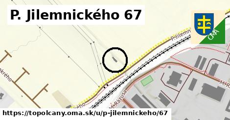 P. Jilemnického 67, Topoľčany