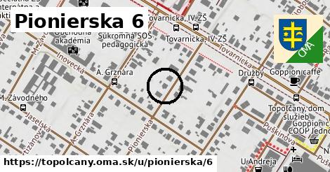 Pionierska 6, Topoľčany