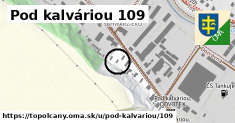 Pod kalváriou 109, Topoľčany