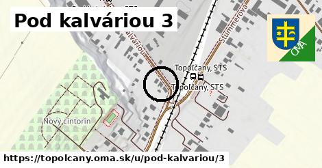 Pod kalváriou 3, Topoľčany