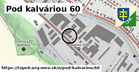 Pod kalváriou 60, Topoľčany