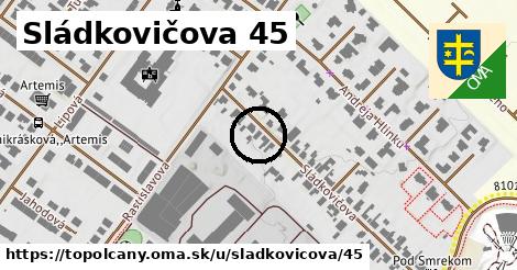 Sládkovičova 45, Topoľčany