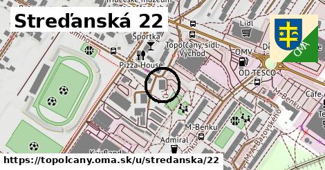 Streďanská 22, Topoľčany