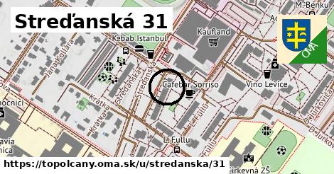 Streďanská 31, Topoľčany