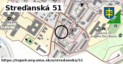 Streďanská 51, Topoľčany