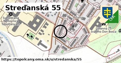 Streďanská 55, Topoľčany