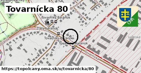 Tovarnícka 80, Topoľčany