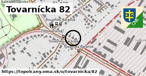 Tovarnícka 82, Topoľčany