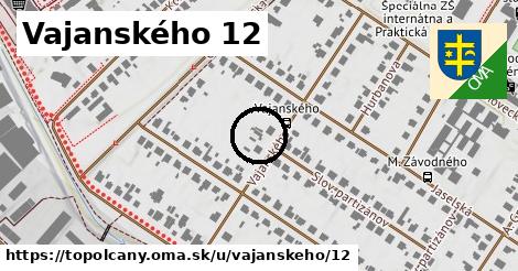 Vajanského 12, Topoľčany