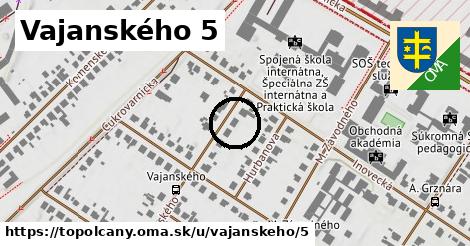 Vajanského 5, Topoľčany