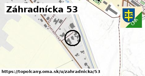 Záhradnícka 53, Topoľčany