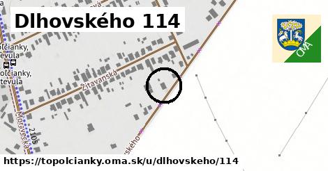 Dlhovského 114, Topoľčianky