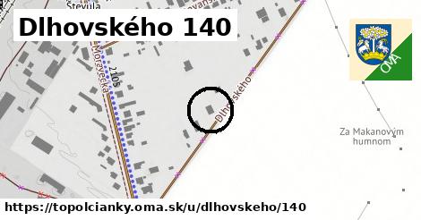 Dlhovského 140, Topoľčianky