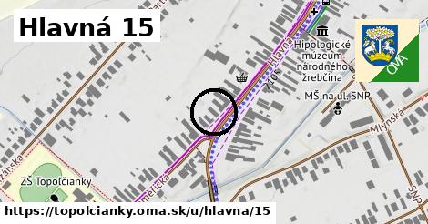 Hlavná 15, Topoľčianky