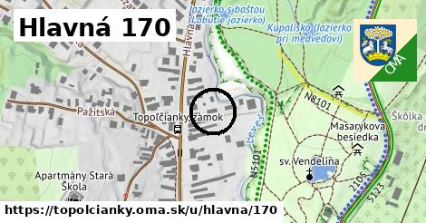 Hlavná 170, Topoľčianky