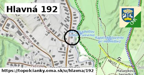 Hlavná 192, Topoľčianky