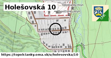 Holešovská 10, Topoľčianky