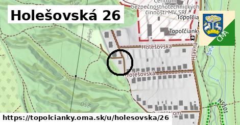 Holešovská 26, Topoľčianky