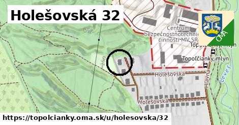 Holešovská 32, Topoľčianky