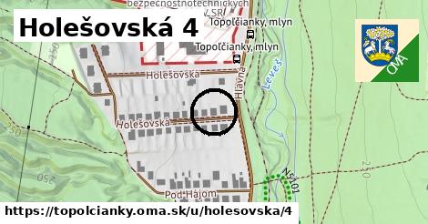 Holešovská 4, Topoľčianky