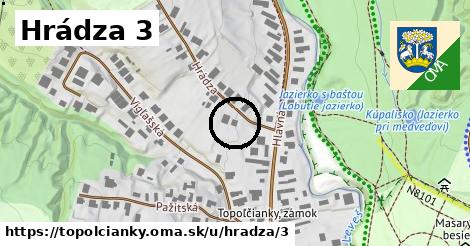 Hrádza 3, Topoľčianky