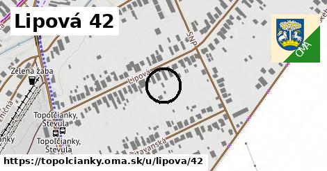 Lipová 42, Topoľčianky